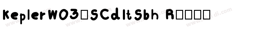 KeplerW03-SCdItSbh R字体转换